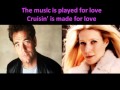 Cruisin - Huey Lewis & Gwyneth Paltrow (with lyrics)