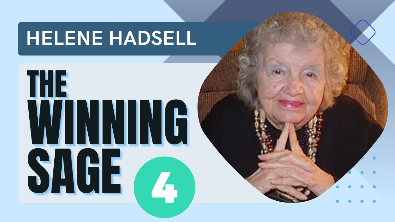 Helene Hadsell Shares Her Winning Secrets - Part 4