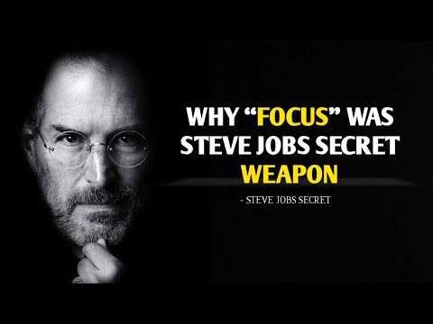 The Power of Focus — Steve Jobs
