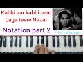 Kabhi Aar Kabhi Par Laga Teere Nazar Notation With Music Part 2 Sabscrib