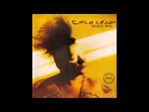 Chico César - 12. Carinho de Carmbó