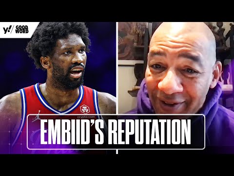 Is JOEL EMBIID earning a REPUTATION as a dirty player? | Good Word with Goodwill | Yahoo Sports