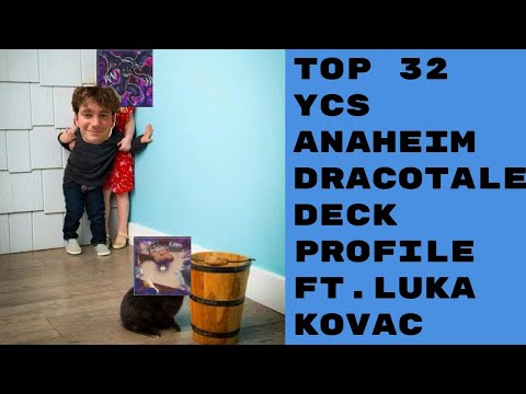 Yu-Gi-Oh! Top 32 YCS Anaheim Dracotale Deck Profile (Featuring Luka Kovac)