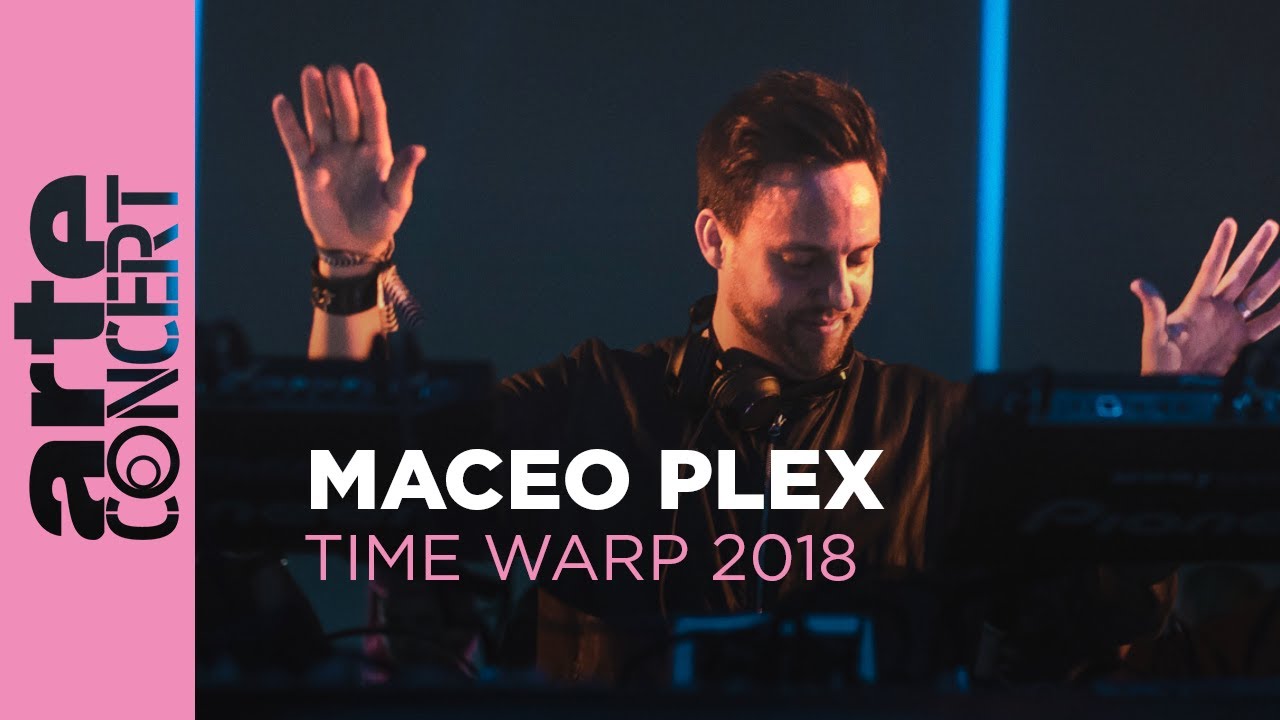 Maceo Plex - Live @ Time Warp Festival 2018