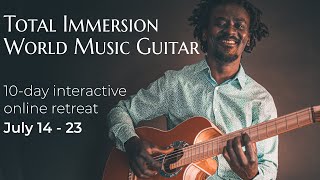 Total Immersion World Music Guitar | Learn World Music Guitar | How To Play