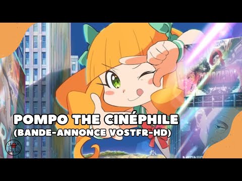 Pompo the Cinéphile : bande-annonce (VOSTFR-HD)