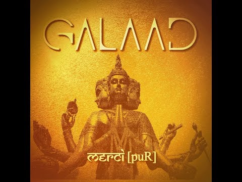 Galaad - Merci [puR] - teaser