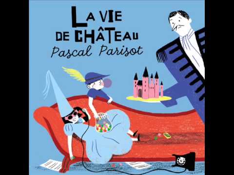 Pascal Parisot - Et Dieu créa ...