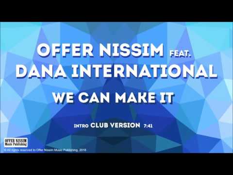 Offer Nissim Feat Dana International - We Can Make It (Intro Club Version)