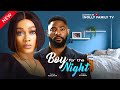 BOY FOR THE NIGHT New Movie Tana Adelana John Ekanem 2024 Latest Nollywood Movie
