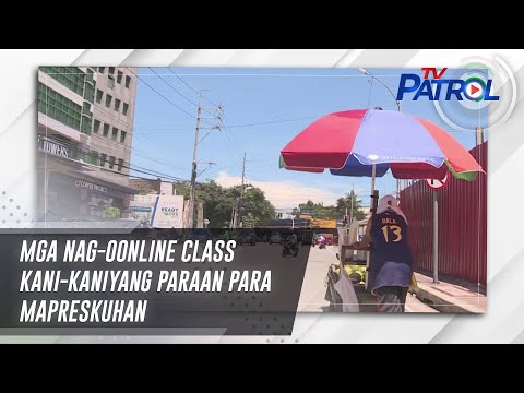 Mga nag-oonline class kani-kaniyang paraan para mapreskuhan