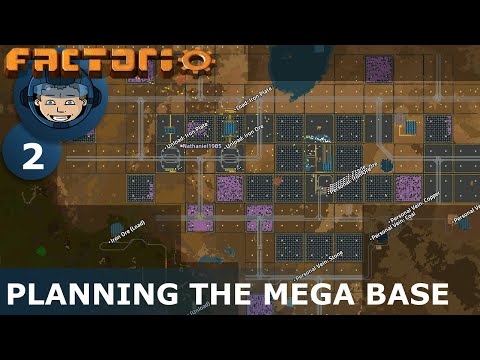 FROM ZERO TO MEGABASE - Factorio: Part 2 - PLANNING THE MEGA BASE