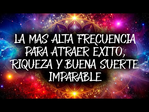 ESCUCHA ESTO Y ATRAE ÉXITO, RIQUEZA Y BUENA SUERTE IMPARABLE - PODER DE CONFIANZA Y CERTEZA