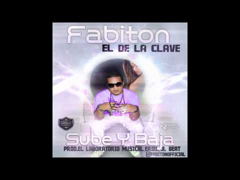 Fabiton-Sube Y BAJA (Prod.EL Laboratorio Musical,JL Beat)