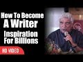 How To Become A Writer | Inspiring Speech From javed Akhtar