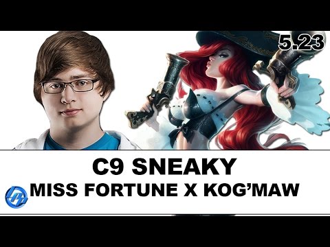 C9 Sneaky - Miss Fortune vs Kog'maw - NA SoloQ