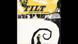 Tilt - Cant Listen