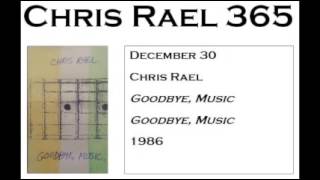 Chris Rael - Goodbye, Music (Goodbye, Music, 1986, cassette)