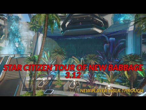 Star Citizen Tour of New Babbage 3.12 | New Player Walk-Through
