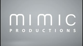 Mimic Productions - Video - 1