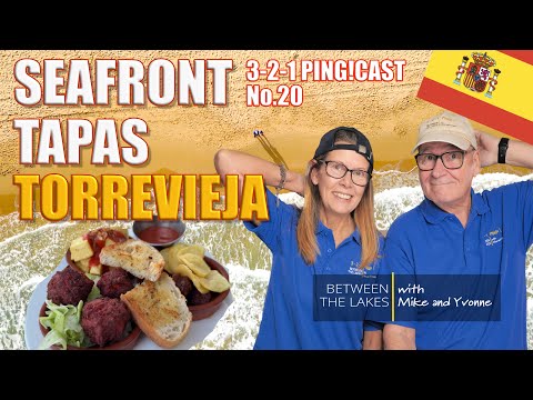 Fantastic Seafront Tapas in Torrevieja Costa Blanca Spain - Between the Lakes with Mike & Yvonne
