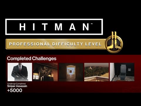 HITMAN Professional Mode Challenges - Bangkok - Sniper Assassin, Smooth Operator + 3 More