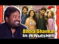 Bhola Shankar In A Nutshell Three Angry Boys Telugu Comedy