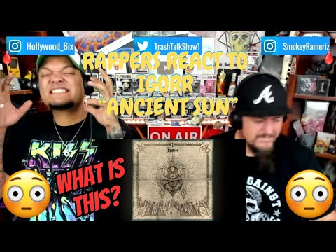 Rappers React To Igorr "Ancient Sun"!!!