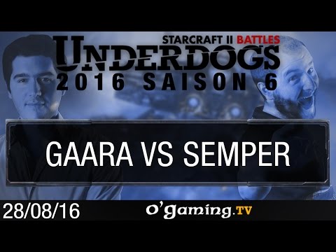 Gaara vs Semper - Underdogs 2016 S6 - Qualifier