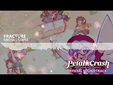 Petal Crash OST - Fracture (Ore Kid)