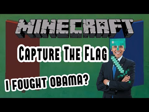 Obscurified - PVP WITH OBAMA?? - Minecraft Capture The Flag