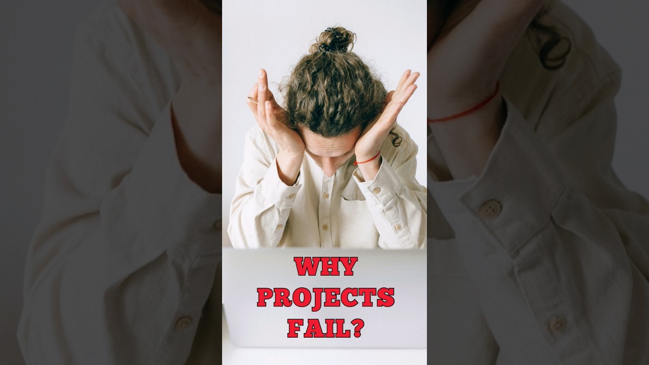 This Is Why Projects Fail