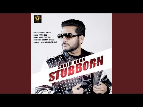 Stubborn — watch video