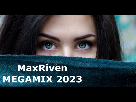 MaxRiven - Megamix 2023 (DJ Adam Mix)