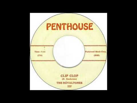 The Royaltones- Clip Clop