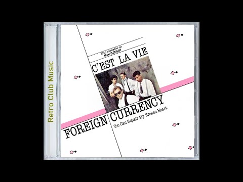 Foreign Currency - C'Est La Vie