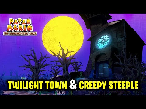 Twilight Town & Creepy Steeple Walkthrough | Paper Mario: The Thousand-Year Door