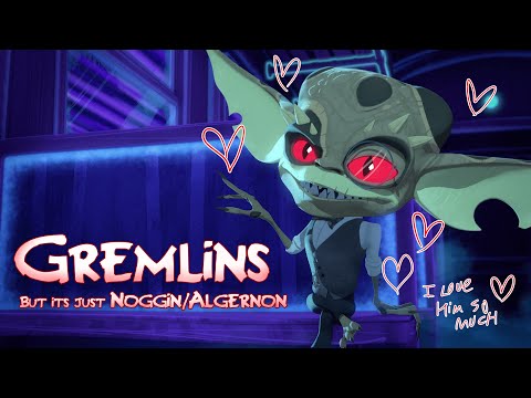 Gremlins Secrets of the Mogwai/The wild batch, but it's just Noggin