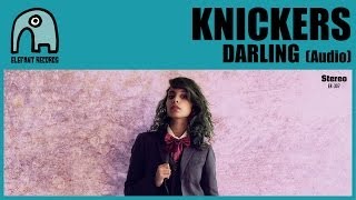 KNICKERS - Darling [Audio]