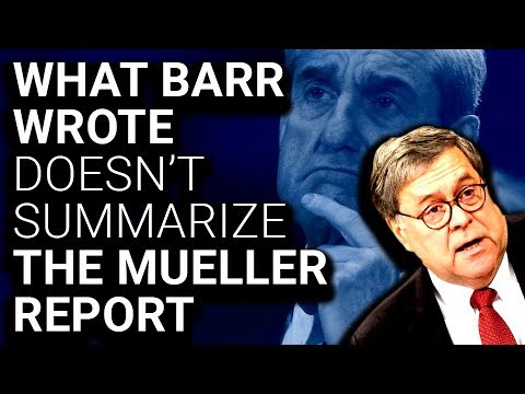 LOL BARR: Mueller Summary Wasn't Actual "Summary"