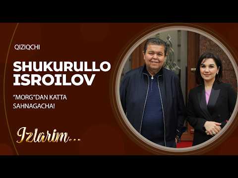 “MORG”dan katta sahnagacha! So‘z ustasi Shukurullo Isroilov