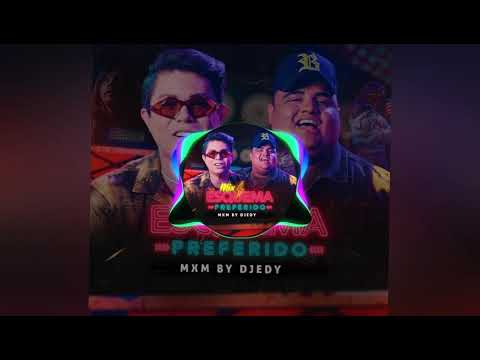 Mix - Esquema Preferido (MXM by DjEddy)