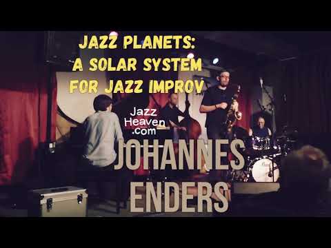 Johannes Enders Masterclass: ​​​Jazz Planets: A Solar System for Jazz Improv LIVE Masterclass + Q&A