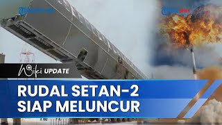 Setelah Uji Coba Lanjutan, Rudal Setan 2 Akan Diproduksi Massal dan Siap Bertugas 