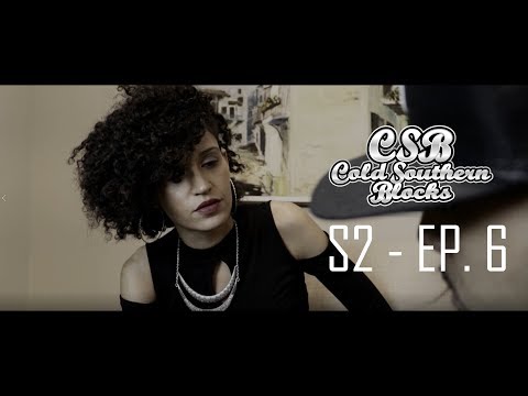 Cold Southern Blocks | Season 2 - Episode 6