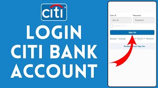 How to Login to Citi Bank Account (2024) | Sign In to Citi Bank Account