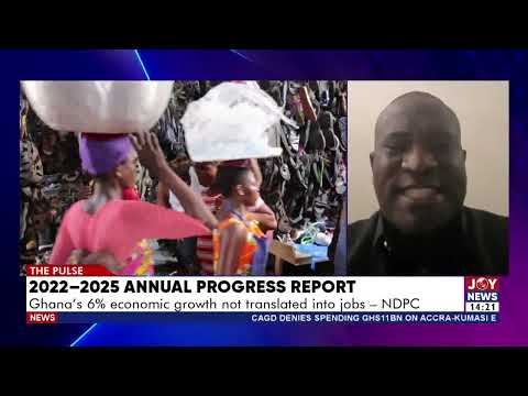 Ghana's 6% economic growth not translated into jobs - NDPC | The Pulse (16-7-26)