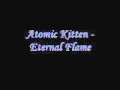 Atomic Kitten - Eternal Flame slow 
