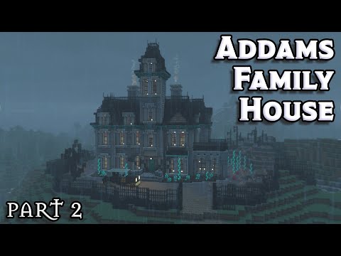 MINECRAFT: Addams Family House TUTORIAL - Part 2 - How to build a Haunted House in Minecraft