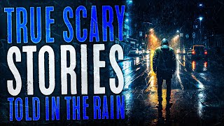 Nearly 6 Hours of True Horror Stories with Rain Sound Effects - Black Screen Compilation